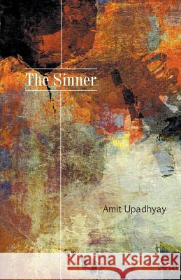 The Sinner Amit Upadhyay 9781682564844 Litfire Publishing - książka