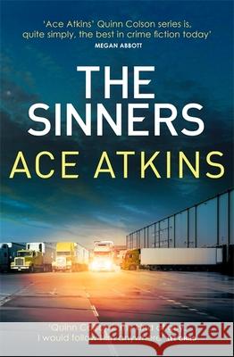 The Sinners Ace Atkins 9781472153012 Little, Brown Book Group - książka