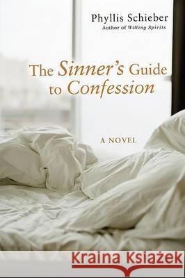 The Sinner's Guide to Confession Phyllis Schieber 9780425221532 Berkley Publishing Group - książka