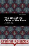 The Sins of the Cities of the Plain Jack Saul 9781513295398 Mint Editions