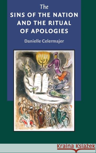 The Sins of the Nation and the Ritual of Apologies Danielle Celermajer 9780521516693 Cambridge University Press - książka