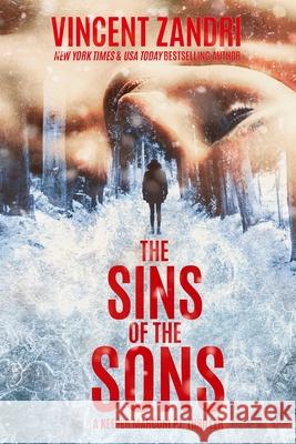 The Sins of the Sons: A Gripping Hard-Boiled Mystery Vincent Zandri 9781793251879 Independently Published - książka