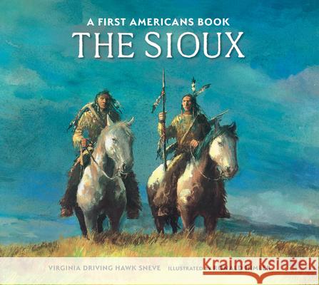 The Sioux Virginia Driving Haw Sneve Ronald Himler 9780823460953 Holiday House - książka