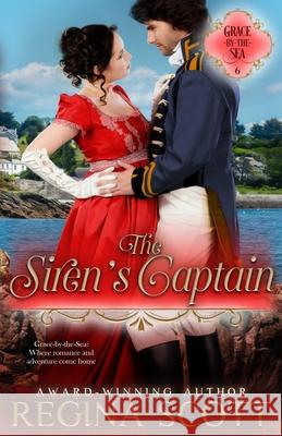 The Siren's Captain Scott Regina Scott 9798533489720 Independently published - książka