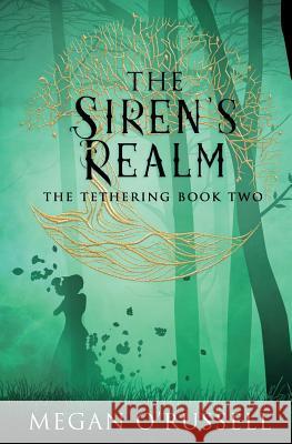 The Siren's Realm Megan O'Russell   9781733649476 Ink Worlds Press - książka