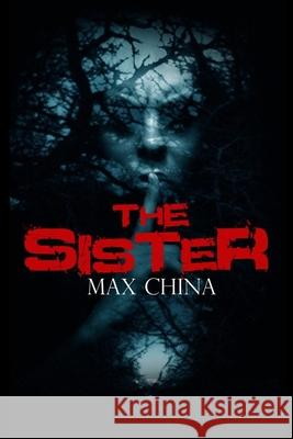 The Sister Max China 9780957131262 Skinny Bird Productions - książka