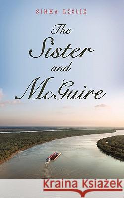 The Sister and McGuire Simma Leslie 9781462006458 iUniverse - książka