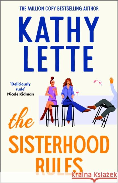 The Sisterhood Rules Kathy Lette 9781035901548 Bloomsbury Publishing PLC - książka