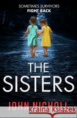 The Sisters Nicholls, John 9781804266380 Boldwood Books Ltd - książka