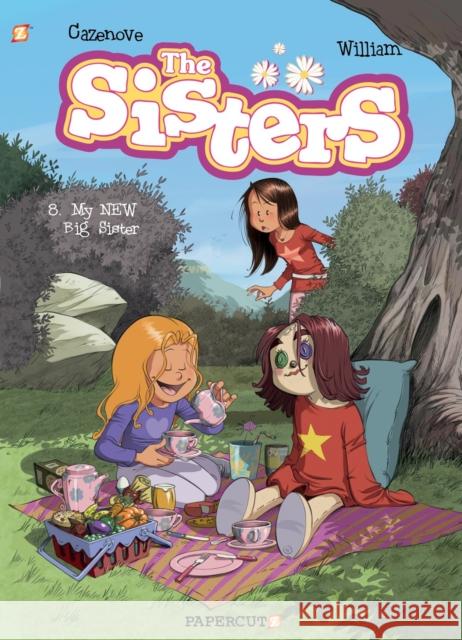The Sisters #8: My New Big Sister Christophe Cazenove 9781545809730 Papercutz - książka