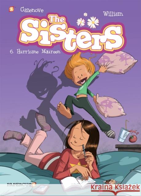 The Sisters, Vol. 6: Hurricane Maureen Cazenove, Christophe 9781545804940 Papercutz - książka