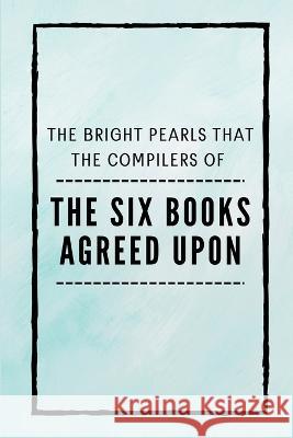 The Six Books Agreed Upon Tahdhīb Channel   9783139532505 Tafheem Ur Rahman - książka