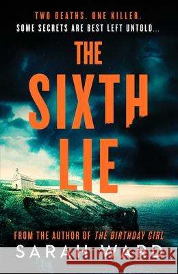 The Sixth Lie: A gripping Welsh crime thriller Sarah Ward 9781804363188 Canelo - książka