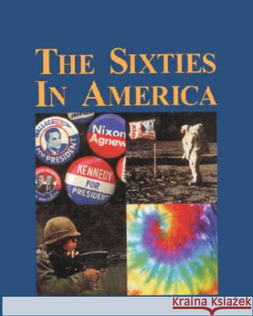 The Sixties in America: Print Purchase Includes Free Online Access Singleton, Carl 9780893569822 Salem Press - książka