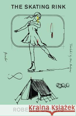 The Skating Rink Roberto Bola?o Chris Andrews 9781250898067 Picador USA - książka