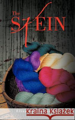 The Skein Elizabeth Schaeffer 9781466933118 Trafford Publishing - książka