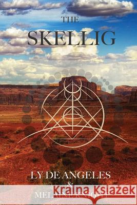 The Skellig Ly D Melaine Knight 9780648502555 Ly de Angeles - książka