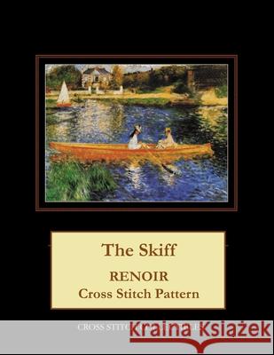 The Skiff: Renoir Cross Stitch Pattern Cross Stitch Collectibles Kathleen George 9781722612146 Createspace Independent Publishing Platform - książka
