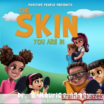 The Skin Your Are In T. Maurice Abney 9781638772835 Dr. T Maurice Abney - książka