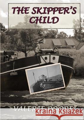 The Skipper's Child Valerie Poore 9781326792121 Lulu.com - książka