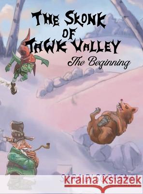 The Skonk of Tawk Valley The Beginning Sara Di Sorrenti 9781919223001 Sara Di Sorrenti - książka
