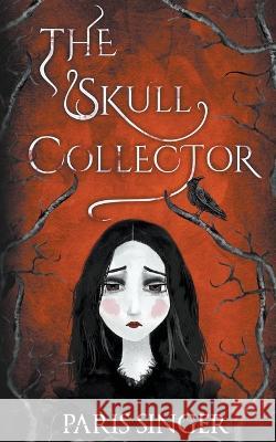 The Skull Collector Paris Singer   9798215240731 Paris Singer - książka
