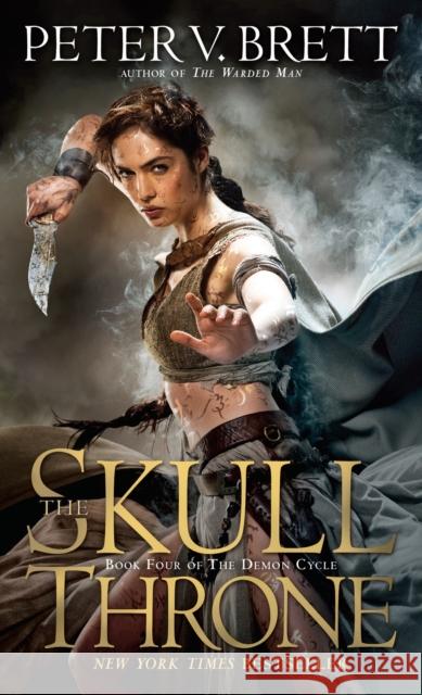 The Skull Throne: Book Four of The Demon Cycle Peter V. Brett 9780345531490 Del Rey Books - książka