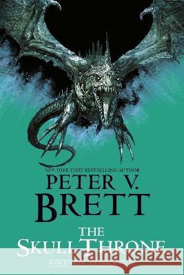 The Skull Throne: Book Four of the Demon Cycle Peter V. Brett 9780593725375 Del Rey Books - książka