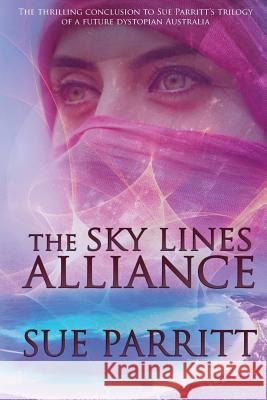 The Sky Lines Alliance Sue Parritt 9781922200686 Odyssey Books - książka