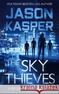 The Sky Theives Jason Kasper 9781648754913 Severn River Publishing - książka