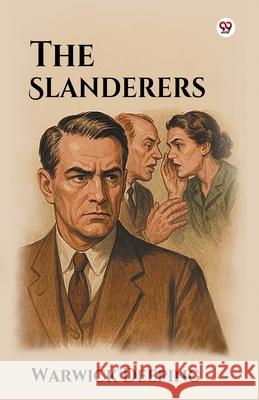 The Slanderers Warwick Deeping 9789370818866 Double 9 Books - książka