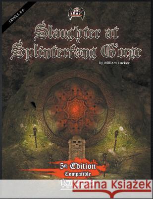 The Slaughter at Splinterfang Gorge William Tucker Brian Berg 9781540735898 Createspace Independent Publishing Platform - książka