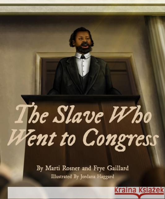 The Slave Who Went to Congress  9781588383563 NewSouth Books - książka