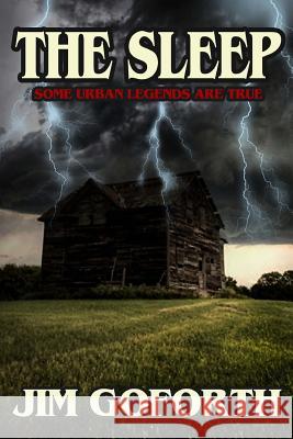 The Sleep Jim Goforth 9781542366403 Createspace Independent Publishing Platform - książka