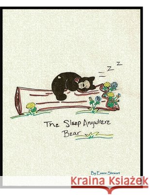 The Sleep Anywhere Bear Shannon Stewart, Shannon Stewart, Essee Stewart 9798328361590 Independently Published - książka