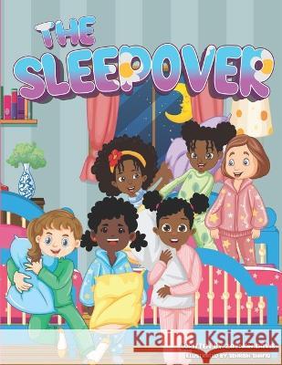 The Sleep Over Zaynah Davis   9798398975253 Independently Published - książka