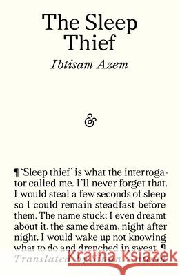 The Sleep Thief Ibtisam Azem Sinan Antoon 9781916751538 And Other Stories - książka