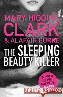 The Sleeping Beauty Killer Mary Higgins Clark, Alafair Burke 9781471154225 Simon & Schuster Ltd - książka