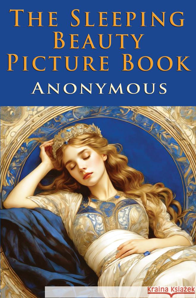 The Sleeping Beauty Picture Book Anonymous Anonymous 9786256235694 E-Kitap Projesi & Cheapest Books - książka