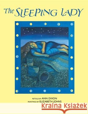 The Sleeping Lady Dixon, Ann 9780882404950 Alaska Northwest Books - książka