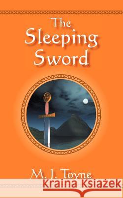 The Sleeping Sword Marcus Toyne 9780977580705 Marcus Toyne - książka