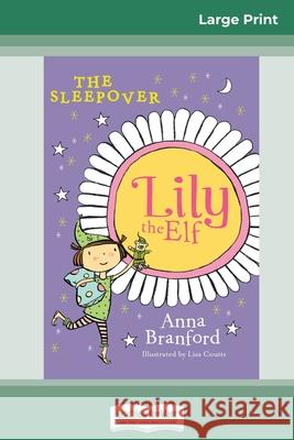 The Sleepover: Lily the Elf (16pt Large Print Edition) Anna Branford 9780369313195 ReadHowYouWant - książka