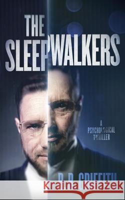 The Sleepwalkers B. B. Griffith 9780996372626 Griffith Publishing LLC - książka