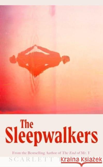 The Sleepwalkers Scarlett Thomas 9781398529984 Simon & Schuster Ltd - książka