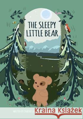 The Sleepy Little Bear Courtney Landin Yandeh Salleh Lisa Ferland 9789151982137 Landin Living Healthy Happy AB - książka