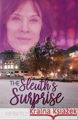 The Sleuth's Surprise Kimberly Rose Johnson 9781943959860 Mountain Brook Ink - książka