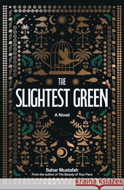 The Slightest Green: A Novel Sahar Mustafah 9781623715830 Interlink Books - książka