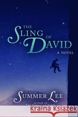 The Sling of David Summer Lee 9781365320958 Lulu.com - książka
