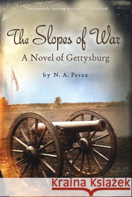 The Slopes of War Norah Perez 9780547016146 Houghton Mifflin Company - książka
