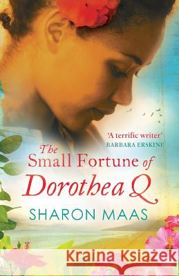 The Small Fortune of Dorothea Q Maas Sharon Sharon Maas 9781909490581 Bookouture - książka